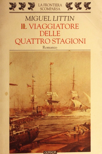 Littin, Miguel. - Il viaggiatore delle quattro stagioni.