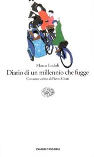 Lodoli, Marco. - Diario di un millennio che fugge.