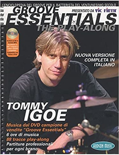 Igoe,Tommy. - Groove Essentials . The Play-Along.