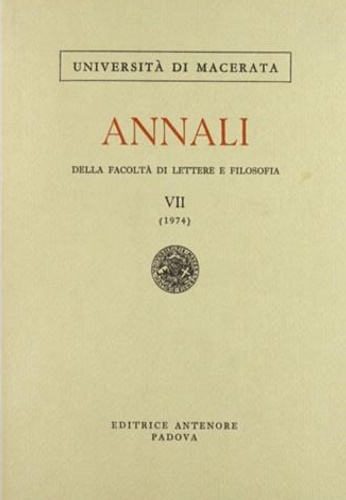-- - Annali della Facolt di Lettere e Filosofia dell'Universit di Macerata. Vol.VII (1974).