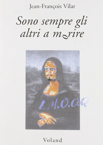 Vilar, Jean-Francois. - Sono sempre gli altri a morire