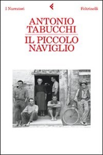 Tabucchi, Antonio. - Il piccolo naviglio
