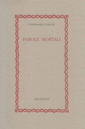 Carlesi, Ferdinando - Parole mortali.