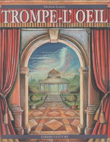 Loseto, Michele. - Trompe l' oeil.