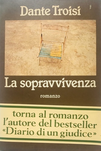 Troisi, Dante. - La sopravvivenza.