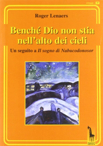 Lenaers, Roger. - Bench Dio non stia nell' alto dei cieli.