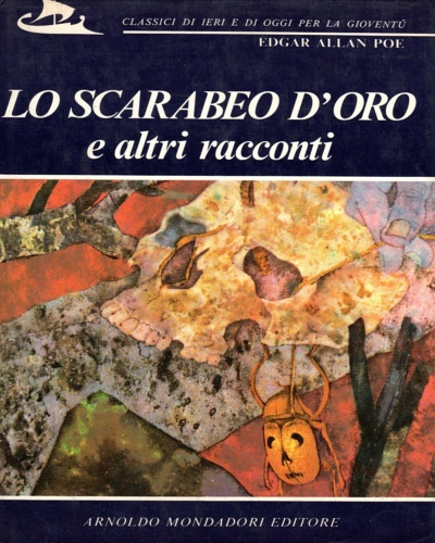 Poe, Edgar Allan. - Lo scarabeo d'oro e altri racconti.