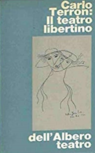 Terron, Carlo. - Il teatro libertino