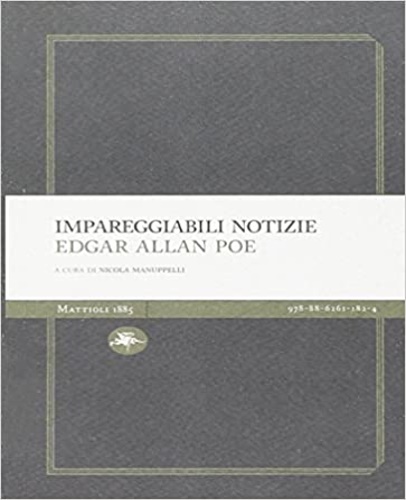Poe,Edgar Allan. - Impareggiabili notizie.
