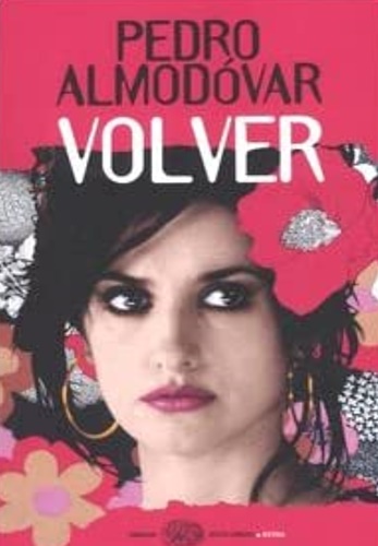 Almodovar, Pedro. - Volver.