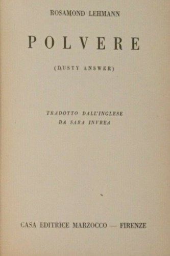 Lehmann, Rosamond. - Polvere.