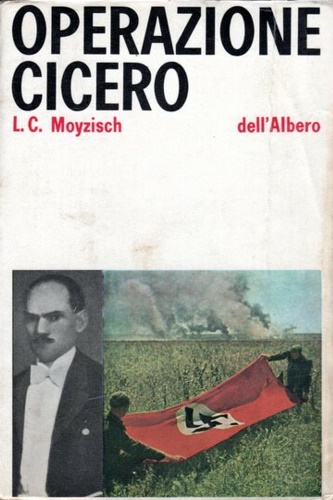 Moyzisch,L.C. - Operazione Cicero.
