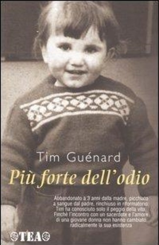 Gunard,Tim. - Pi forte dell'odio.