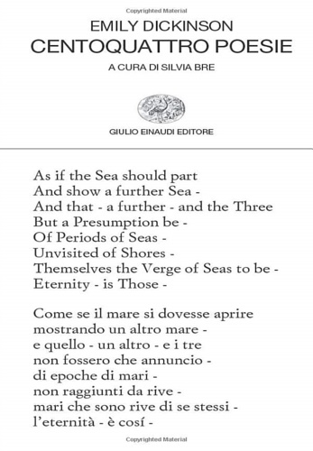 Dickinson, Emily. - Centoquattro poesie.