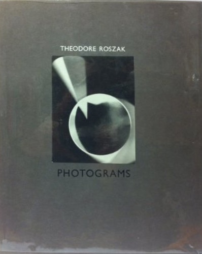 Roszak,Theodore. - Photograms.
