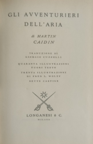 Caidin,Martin. - Gli avventurieri dell'aria.
