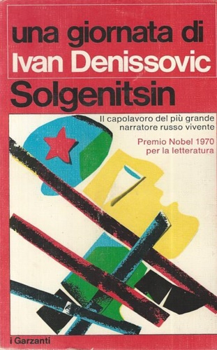 Solgenitsin,Aleksandr. - Una giornata di Ivan Denissovic. Romanzo.