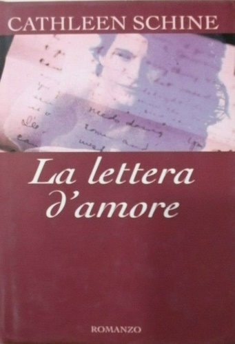Schine,Cathleen. - La lettera d'amore.