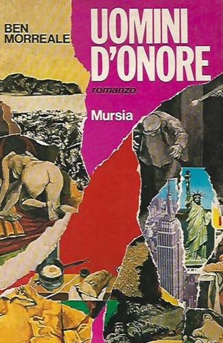 Morreale,Ben. - Uomini d'onore. Romanzo.