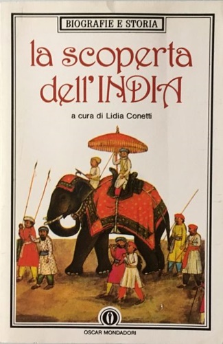 Conetti,Lidia (a cura di). - La scoperta dell'India.