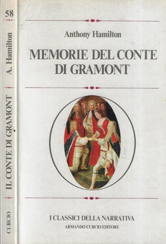 Hamilton,Anthony. - Memorie del Conte di Gramont.