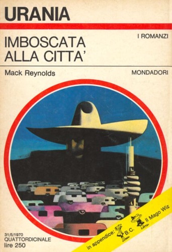 Reynolds,Mack. - Imboscata alla citt.