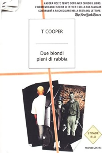 Cooper, T. - Due biondi pieni di rabbia.
