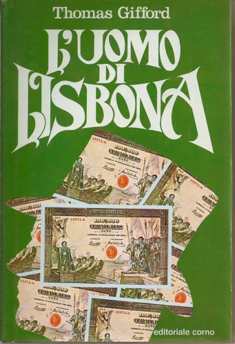 Gifford,Thomas. - L'uomo di Lisbona.