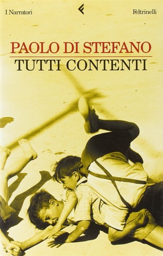Di Stefano,Paolo. - Tutti contenti.