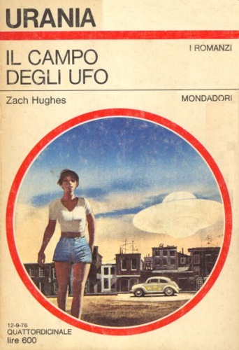 Hughes,Zach. - Il campo degli ufo.