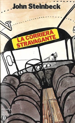 Steinbeck,John. - La corriera stravagante.