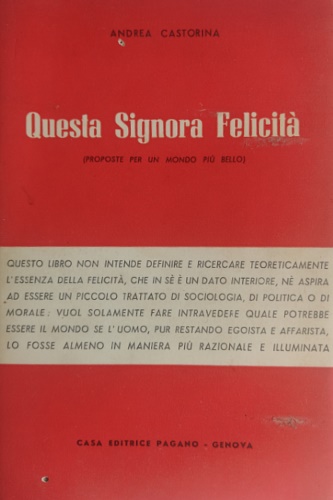 Castorina,Andrea. - Questa Signora Felicit (proposte per un mondo pi bello).