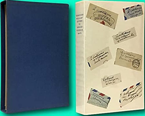 -- - Tennessee Williams letters to Donald Windham 1940-65. 500 copies of Tennessee Willia