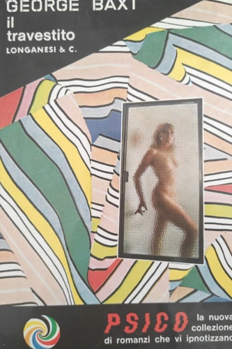 Baxt, George. - Il travestito.