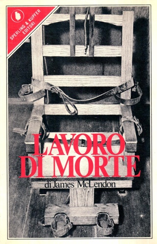 McLendon,James. - Lavoro di morte.