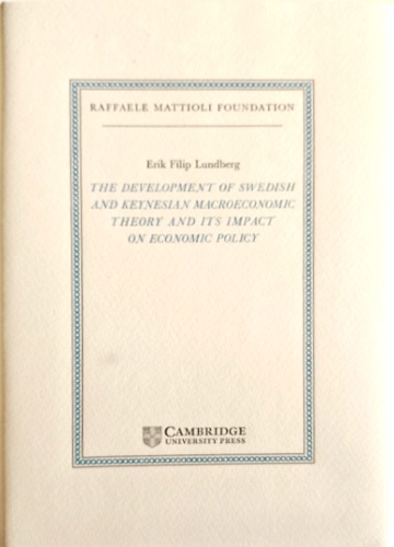 Streeten,Paul Patrick. - The Development of Swedish and Keynesian Macroeconomic Theory and its Impact on Economic Policy.