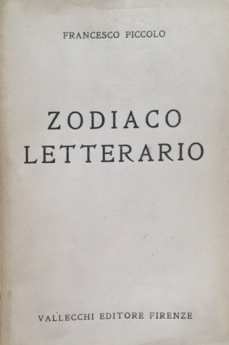 Piccolo, Francesco. - Zodiaco letterario.