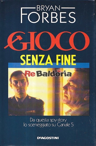 Forbes,Bryan. - Gioco senza fine.