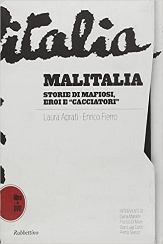 AA.VV. - Malitalia. Storie di mafiosi, eroi e cacciatori. Con DVD.