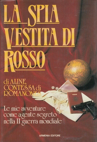 Aline, Contessa di Romanones. - La spia vestita di rosso.
