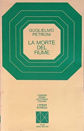 Petroni,Guglielmo. - La morte del fiume.