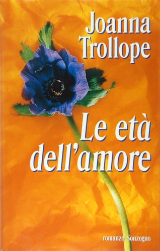Trollope, Joanna. - L'et dell'amore.