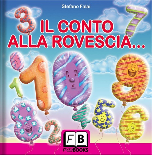 Falai,Stefano. - Il conto alla rovescia... e viceversa.