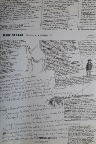 Strand, Mark. - Uomo e cammello.