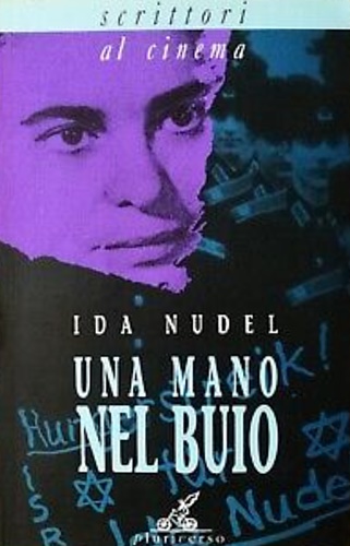 Nudel,Ida. - Una mano nel buio.