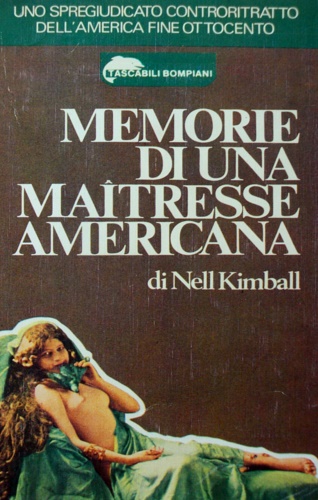 Kimball,Nell. - Memorie di una maitresse americana.