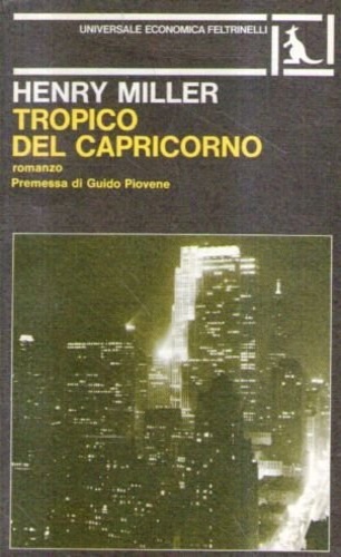 Miller, Henry. - Tropico del Capricorno.