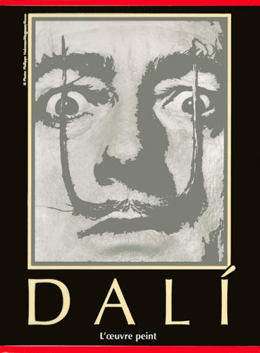 Descharnes,Gilles. Neret, Robert. - Salvador Dal 1904-1989. L'oeuvre peint.