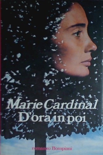 Cardinal, Marie. - D'ora in poi.