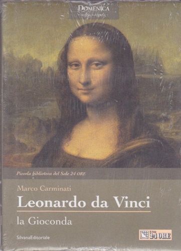 Carminati,Marco. - Leonardo da Vinci. La Gioconda.